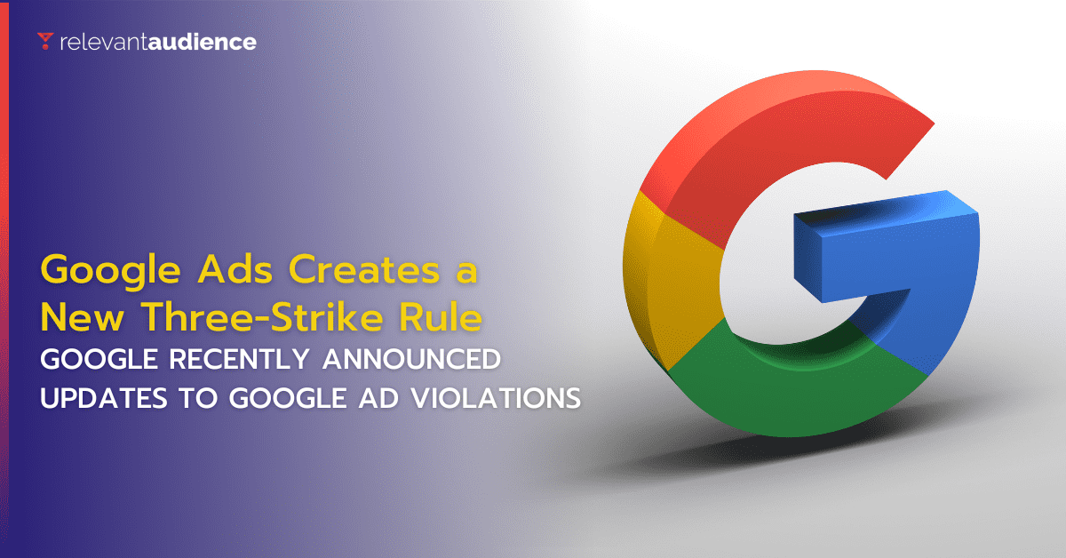 Google Ads creates a new three-strike rule